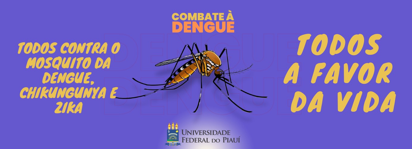 UFPI promove ações para mobilizar população no combate à dengue