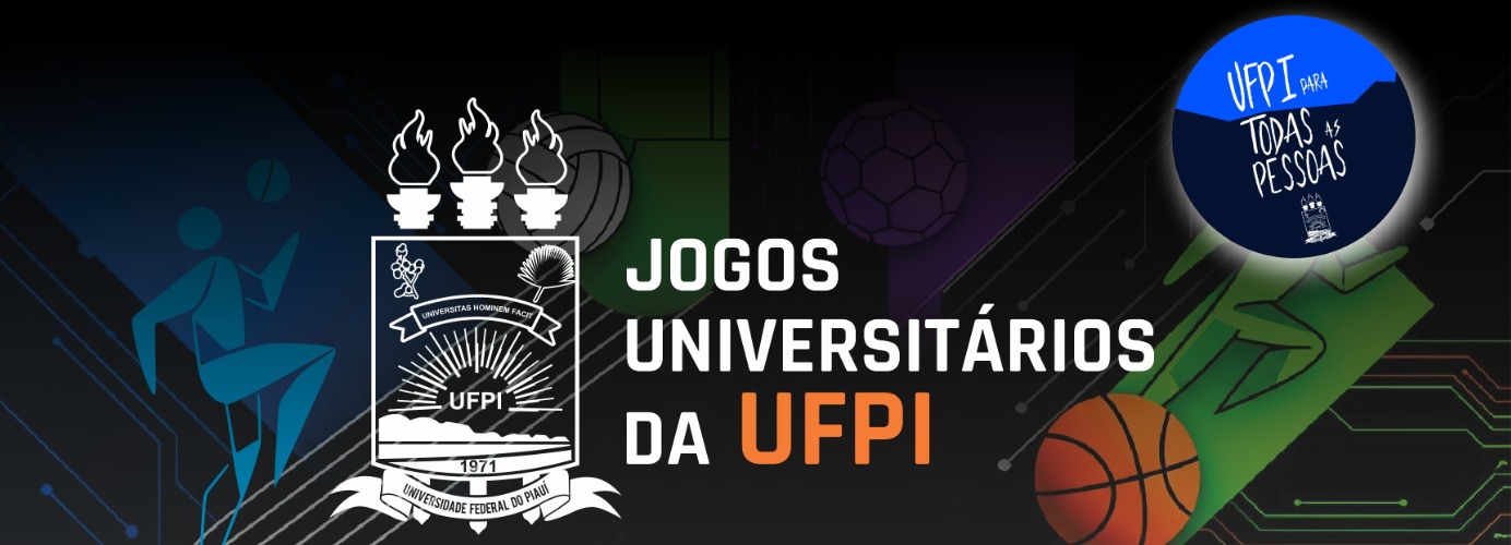 UFPI anuncia Jogos Universitários 2025, 1º Festival Paradesporto e Corrida de Rua “UFPI em Movimento”