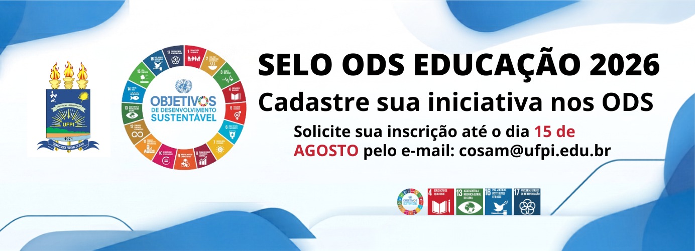 COSAM/UFPI convida comunidade acadêmica a cadastrar iniciativas no Selo ODS Educação 2026